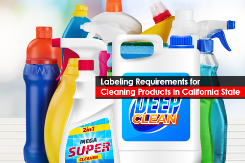 Labeling Requirements for Cleaning Products in California State
