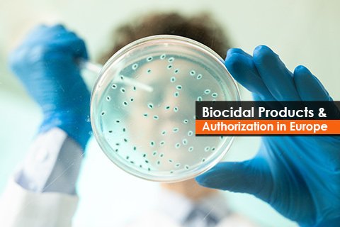 Biocidal Products & Authorization in Europe